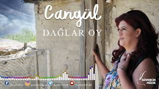 Cangül  - Dağlar Oy (Bozlak)