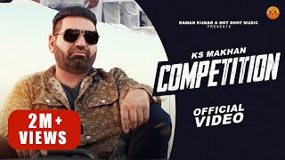 COMPETITION  - Ks Makhan |Laddi Gill |New Punjabi Songs 2023 | Latest Punjabi So