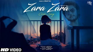 Hemant Raj - Zara Zara Bahekta Hai (Reprise) RHTDM | Male Version | Latest Hindi Cover 2023
