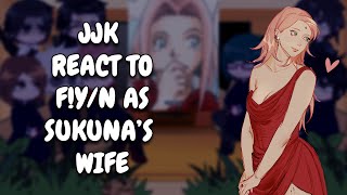 JJK React To F!Y/N As Sukuna's Wife As Sakura || Gacha React