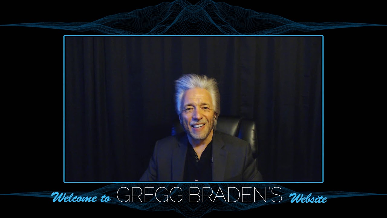 Gregg Braden Bridging Science Spirituality The Real World