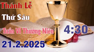 Thánh lễ trực tuyến 4:30 Hôm nay | Thứ Sáu - Tuần VI Thường Niên 21/2/2025  Trực Tiếp Thánh lễ