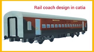 how to design train coach in catia v5