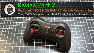 Radiolink T8S FHSS 8CH Mode2 RC Transmitter Bluetooth with Receiver - Review Part 2