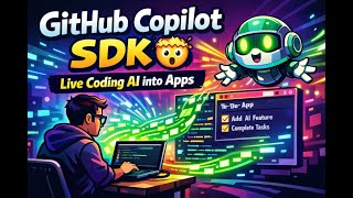 🥇 GitHub Copilot SDK Tutorial: Build AI Apps with Live Coding