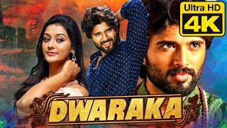 Dwaraka (4K ULTRA HD) - Vijay Deverakonda Romantic Hindi Dubbed Movie l Pooja Jhaveri