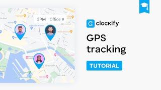 GPS Tracking | Clockify Tutorial (2025)