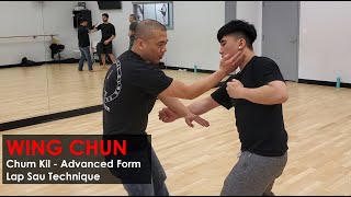 Chum Kil Advanced Form Lap Sau -  Wing Chun, Kung Fu Report - Adam Chan