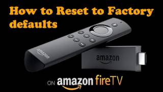 How to Reset, Erase your Amazon Firestick to Factory Defaults