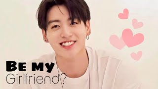 Jungkook Asks You to be His Girlfriend | Jungkook Imagine