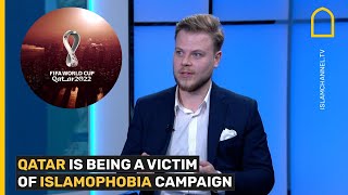 Qatar is a victim of Islamophobia Campaign