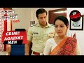 RTI Activist ने भरी भारी रकम | Part - 2 | Crime Patrol | Crime Against Men