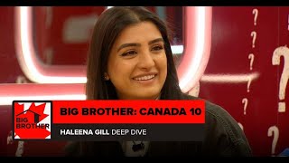 Big Brother Canada 10 | Haleena Gill Deep Dive