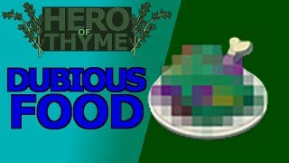 Hero of Thyme - Dubious Food