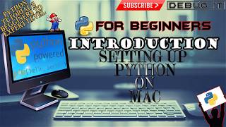#3 Installing Python on Mac | Python Tutorial for Beginners | Python Basics By Team Debug it