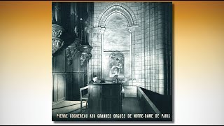 Pierre Cochereau plays Dupré at the Cavaillé-Coll Organ of Notre-Dame de Paris (1955)