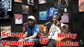 Ricky Dollaz \u0026 Scoop Hampton | WTTR Podcast Ep. 81