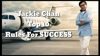 #Jackie #Chan's Top 10 Rules for #Success #Jackiechan