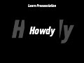 how to pronounce howdy