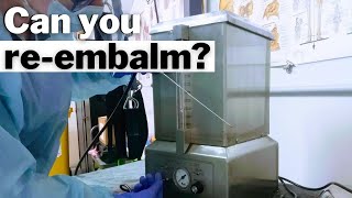 Do you only get one shot at embalming?