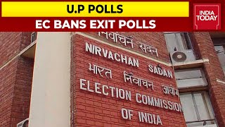 EC Bans Exit Polls For U.P Assembly Election | Breaking News