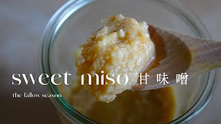 the fallow season | sweet miso | slow food vlog