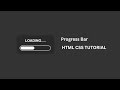 CSS Progress Bar | Loading Animation