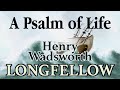 A Psalm of Life by Henry Wadsworth Longfellow (Memorization Song)