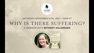 Why Is There Suffering?: A webinar with Bethany Sollereder