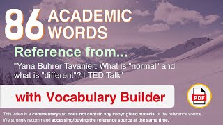 86 Academic Words Ref from "Yana Buhrer Tavanier: What is "normal" and what is "different"? | TED"