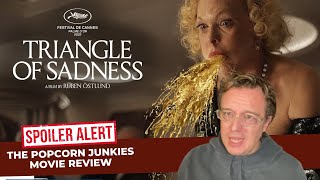 TRIANGLE OF SADNESS (Woody Harrelson) The POPCORN JUNKIES Movie Review SPOILERS
