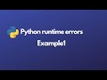 Python runtime errors - Example1