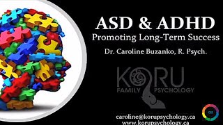 Understanding Autism & ADHD to Promote Long-Term Success