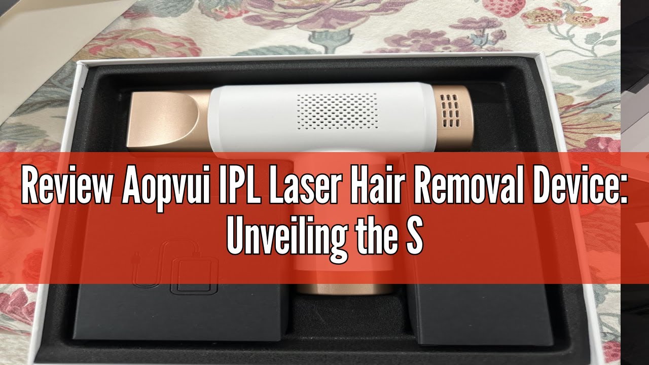 Review Aopvui IPL Laser Hair Removal Device: Unveiling The Solution ...