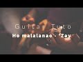 Ho malalanao - 'Zay -  Guitar tutorial tab