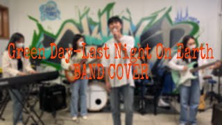 (COVER)Green Day-Last Night On Earth BAND COVER