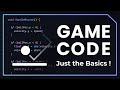 Coding a Game for Complete Beginners [ 1 hour tutorial ]