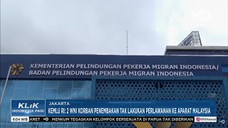 Kemlu RI, 2 WNI Korban Penembakan Tak Lakukan Perlawanan ke Aparat Malaysia