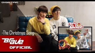 [CoveredbyBrave] #8 The Christmas Song - BIGSTAR 래환,주드 (Justin Bieber cover.)