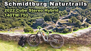 Naturtrails um die Schmidtburg | Cube Stereo Hybrid 140 TM 750 EMTB