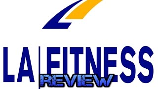 LA Fitness Review, Is LA Fitness a Good Gym?