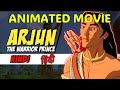 Arjun The Warrior Prince। Animated Hindi Movie। Mahabharat Animated Movie। bharatbollywoodyps