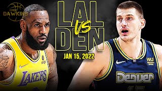 Los Angeles Lakers vs Denver Nuggets | Full Game Highlights | Jan 15, 2022 | FreeDawkins