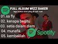 Lagu timur populer 2022 full album - wizz baker | viral yang di cari - cari🔥🔥