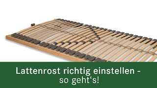 Lattenrost richtig einstellen - so geht's!