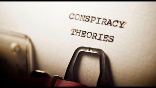 What is a Conspiracy Theorist?