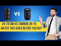 Sony 24-70 GM vs Tamron 28-75 Watch This Video Before You Buy !