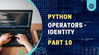 Python Identity Operators in Hindi. Python tutorial for beginner P10 2024