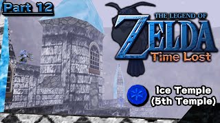 Zelda64: Time Lost - Sequel to Master of Time - Full-Length Romhack [Part 12] (No Commentary)