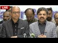 LIVE | Provincial Minister Nasir Shah and Saeed Ghani Media Talk | Dunya News